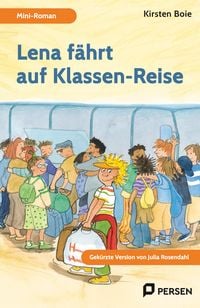 Produktbild: Lena f&auml;hrt auf Klassen-Reise: Mini-Roman