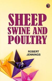 Produktbild: Sheep, Swine, and Poultry