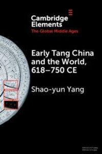 Produktbild: Early Tang China and the World, 618-750 CE