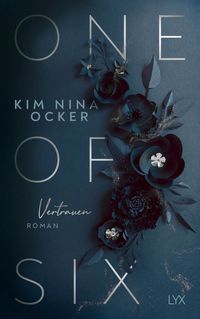 Bild vom Artikel One Of Six - Vertrauen vom Autor Kim Nina Ocker