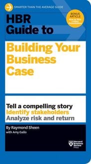 Produktbild: HBR Guide to Building Your Business Case (HBR Guide Series)