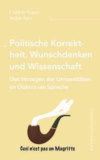Produktbild: Politische Korrektheit, Wunschdenken und Wissenschaft