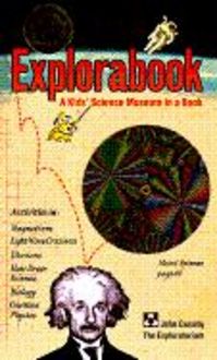 Produktbild: Explorabook: A Kid's Science Museum in a Book [With Magnet Wand, Mirror, Spinner, Lens, 2 Agar Growth]