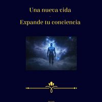 Produktbild: Una Nueva Vida - Expande Tu Conciencia