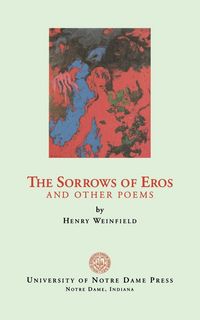 Produktbild: The Sorrows of Eros and Other Poems