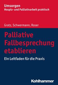 Produktbild: Palliative Fallbesprechung etablieren