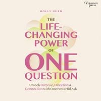 Produktbild: The LIfe-Changing Power of One Question