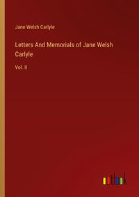 Produktbild: Letters And Memorials of Jane Welsh Carlyle