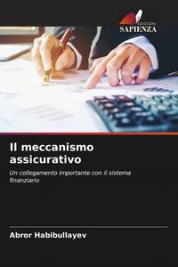 Produktbild: Il meccanismo assicurativo