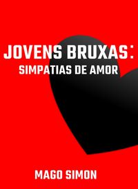 Produktbild: Jovens Bruxas: Simpatias de Amor