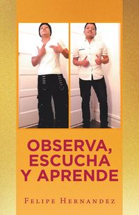 Produktbild: Observa, Escucha Y Aprende