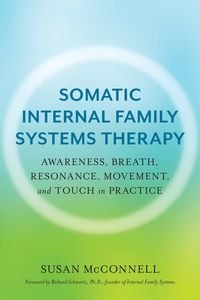 Produktbild: Somatic Internal Family Systems Therapy