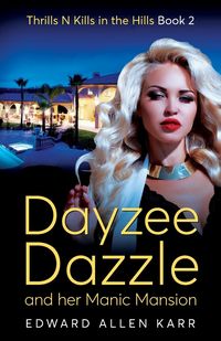 Produktbild: Dayzee Dazzle And Her Manic Mansion