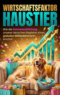 Produktbild: Wirtschaftsfaktor Haustier