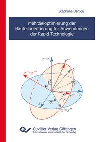 Produktbild: Mehrzieloptimierung der Bauteilorientierung f&uuml;r Anwendungen der Rapid-Technologie