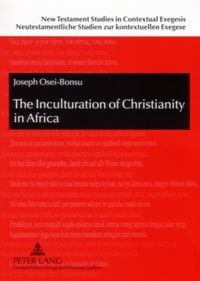 Produktbild: The Inculturation of Christianity in Africa
