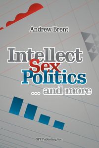 Produktbild: Intellect, Sex, Politics...and more