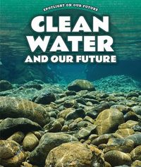 Produktbild: Clean Water and Our Future