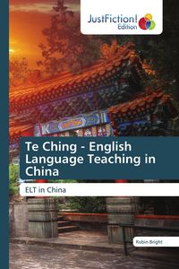 Produktbild: Te Ching - English Language Teaching in China