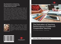 Produktbild: The Evaluation of Teaching Performance in Private and Cooperative Teaching