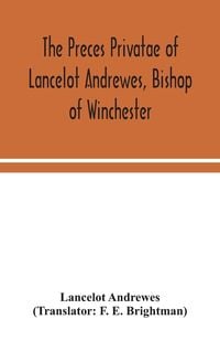 Produktbild: The preces privatae of Lancelot Andrewes, Bishop of Winchester