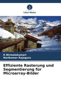 Produktbild: Effiziente Rasterung und Segmentierung f&uuml;r Microarray-Bilder