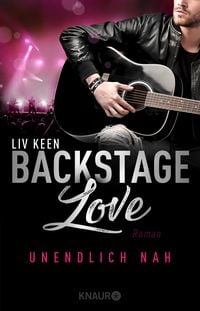 Bild vom Artikel Backstage Love – Unendlich nah vom Autor Liv Keen