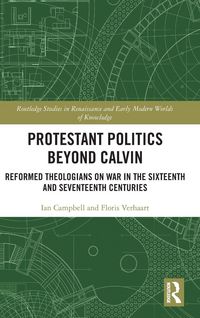 Produktbild: Protestant Politics Beyond Calvin