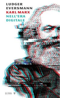 Produktbild: Karl Marx nell'era digitale