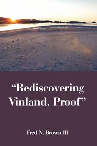 Produktbild: "Rediscovering Vinland, Proof"