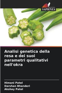 Produktbild: Analisi genetica della resa e dei suoi parametri qualitativi nell'okra
