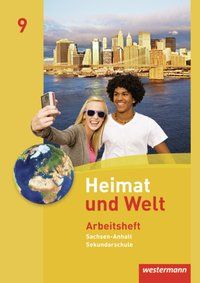 Produktbild: Heimat und Welt 9. Arbeitsheft. Sekundarschule. Sachsen-Anhalt