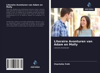 Produktbild: Literaire Avonturen van Adam en Molly