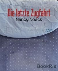 Produktbild: Die letzte Zugfahrt