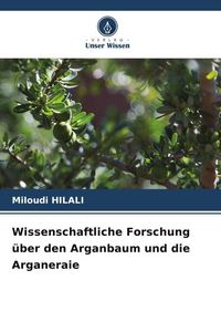 Produktbild: Wissenschaftliche Forschung &uuml;ber den Arganbaum und die Arganeraie