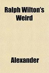 Produktbild: Ralph Wilton's Weird; A Novel