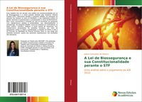 Produktbild: A Lei de Biosseguran&ccedil;a e sua Constitucionalidade perante o STF