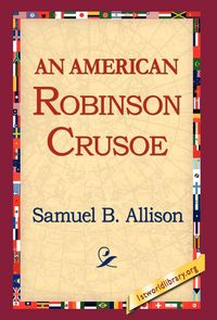 Produktbild: An American Robinson Crusoe