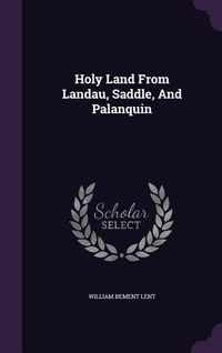 Produktbild: Holy Land from Landau, Saddle, and Palanquin
