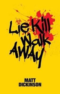 Produktbild: Lie Kill Walk Away