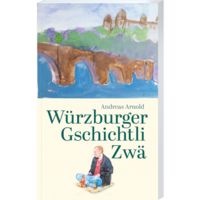 Produktbild: W&uuml;rzburger Gschichtli Zw&auml;