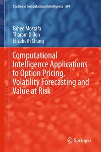 Produktbild: Computational Intelligence Applications to Option Pricing, Volatility Forecasting and Value at Risk