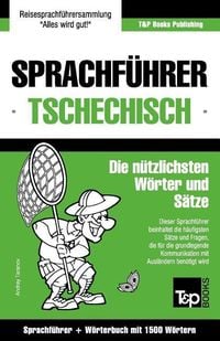 Bild vom Artikel Sprachführer Deutsch-Tschechisch und Kompaktwörterbuch mit 1500 Wörtern vom Autor Andrey Taranov