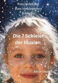 Produktbild: Vom vergessenen Lichtkind zum verk&ouml;rperten Sch&ouml;pfer