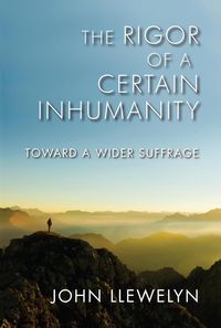 Produktbild: The Rigor of a Certain Inhumanity