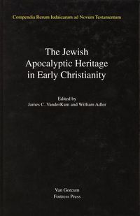 Produktbild: Jewish Traditions in Early Christian Literature, Volume 4 Jewish Apocalyptic Heritage in Early Christianity