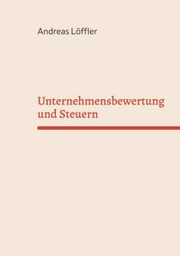 Produktbild: Unternehmensbewertung und Steuern