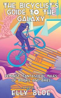 Produktbild: Bicyclist's Guide to the Galaxy, The