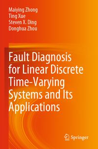 Produktbild: Fault Diagnosis for Linear Discrete Time-Varying Systems and Its Applications
