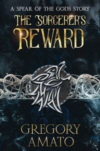 Produktbild: The Sorcerer's Reward (Spear of the Gods, #0.9)